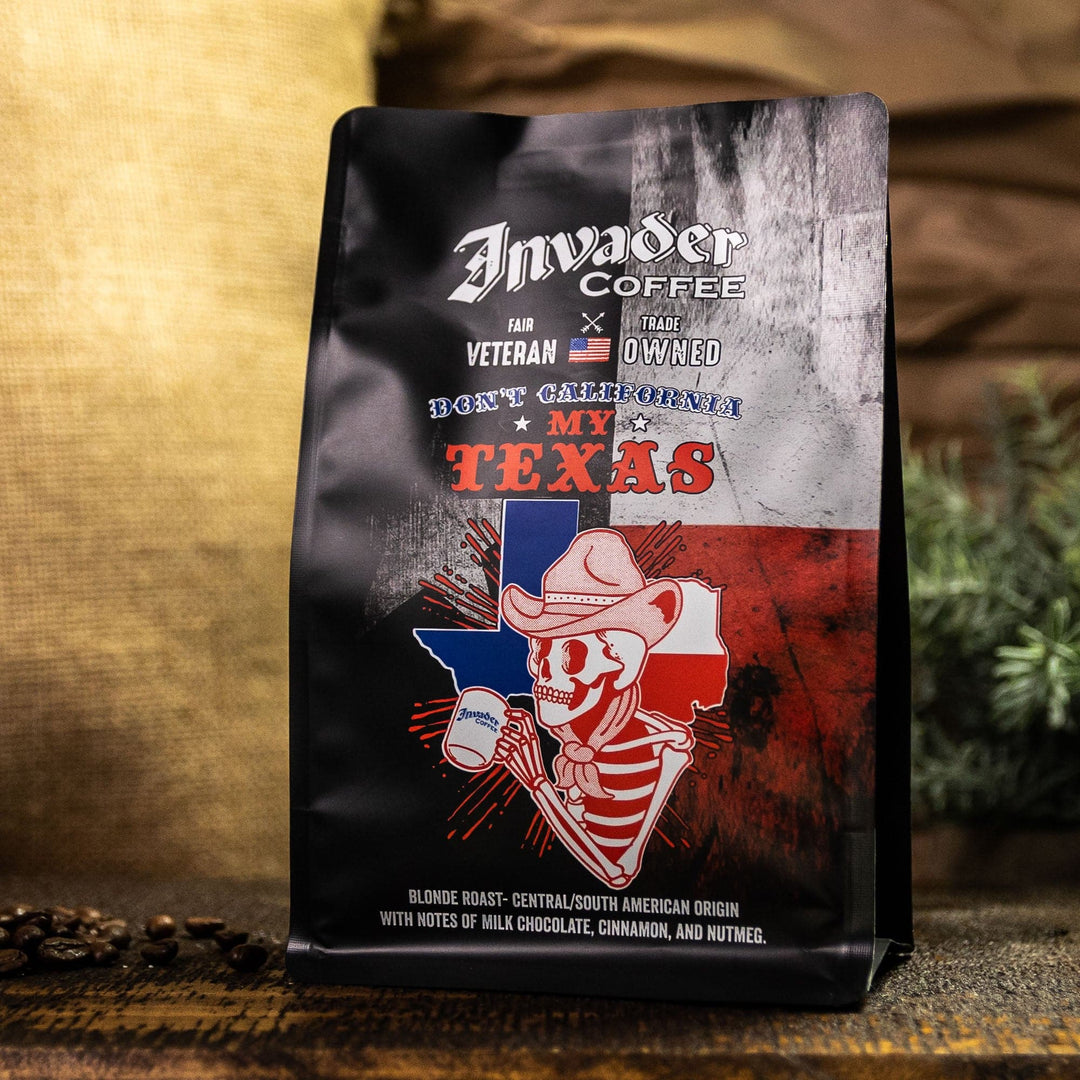 Don't Cali My Texas Specialty Blend